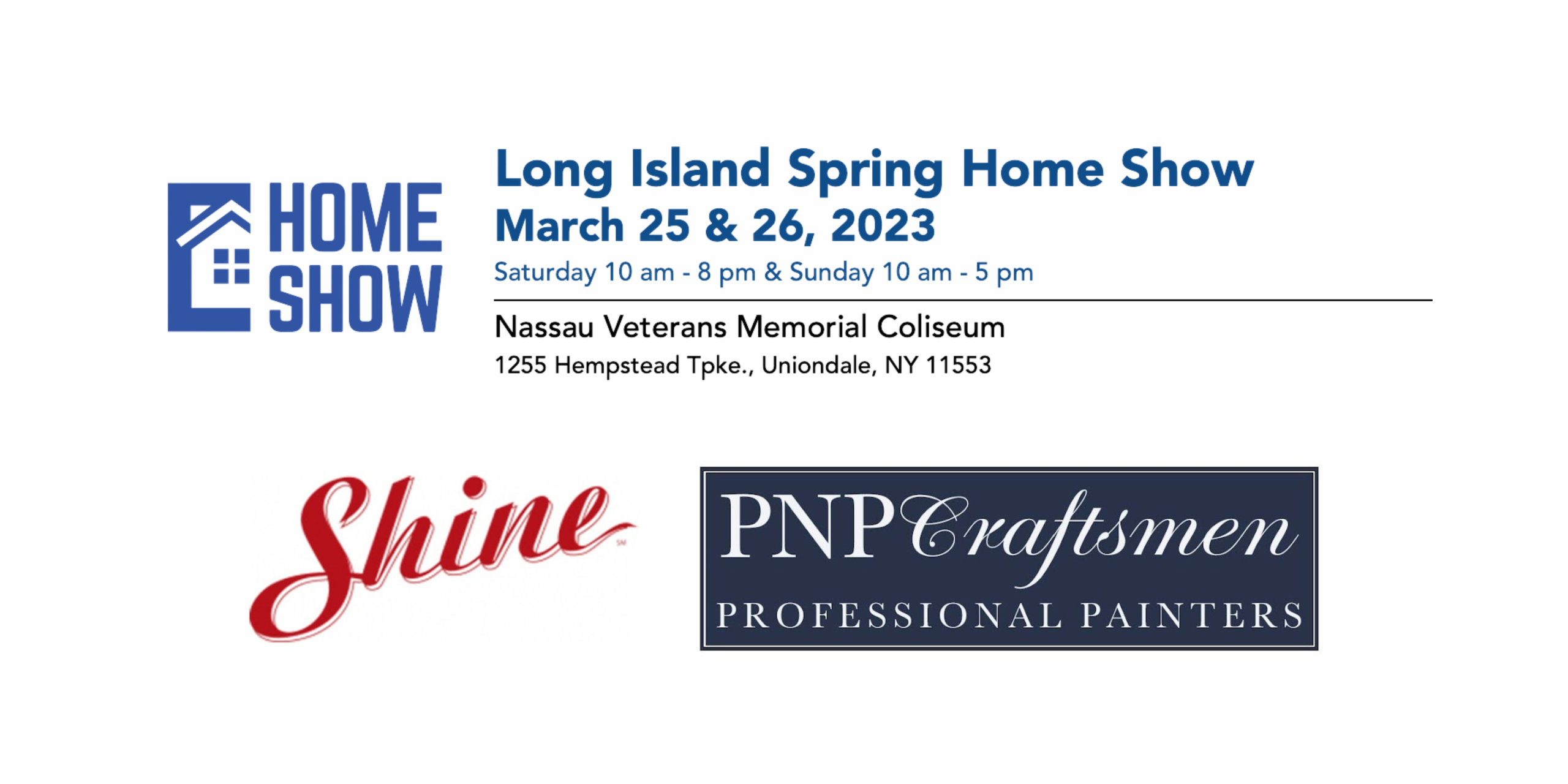 Long Island Spring Home Show advertisement details dates, location, and sponsors Shine and PNP Crafts